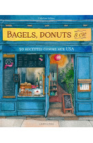 Bagels, donuts et cie