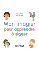 Mon imagier pour apprendre a signer