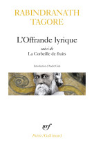 L'offrande lyrique / la corbeille de fruits