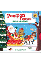 Pompon l'ourson : aide le père noël !