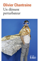 Un élément perturbateur