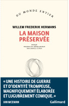 La maison préservée