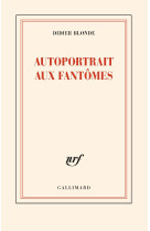 Autoportrait aux fantômes