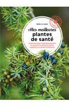 Mes meilleures plantes de santé