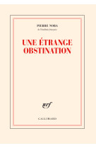 Une étrange obstination