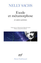 Exode et métamorphose et autres poèmes