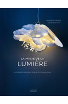 La magie de la lumière