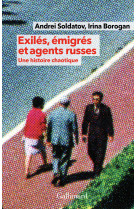 Exilés, émigrés et agents russes