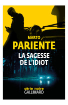 La sagesse de l'idiot