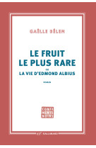 Le fruit le plus rare ou la vie d'edmond albius