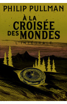 à la croisée des mondes