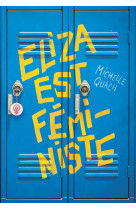 Eliza est féministe