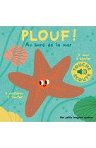 Plouf, au bord de la mer