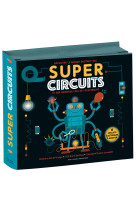 Super circuits