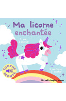 Ma licorne enchantée à toucher