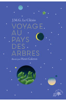 Voyage au pays des arbres (édition collector)