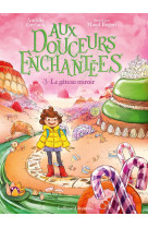 Aux douceurs enchantées