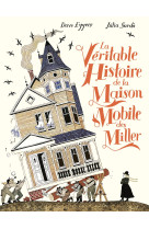 La véritable histoire de la maison mobile des miller