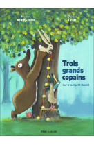 Trois grands copains