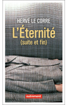 L'éternité (suite et fin)