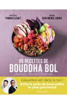 80 recettes de bouddha bol