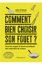 Comment bien choisir son fouet ?