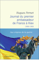 Journal du premier ambassadeur de france à kiev