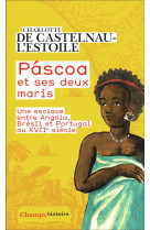 Páscoa et ses deux maris