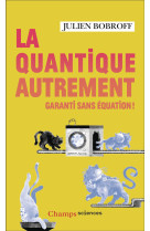 La quantique autrement