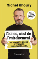 L'échec, c'est de l'entraînement