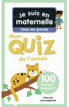 Je suis en maternelle, chez les grands - mon quiz de l'année