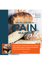 Encyclopédie du pain maison