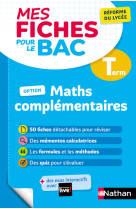 Mes fiches pour le bac - maths complémentaires term