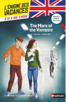 Enigme des vacances anglais : the mark of the vampire 4e/3e