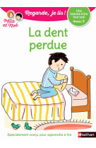 La dent perdue niveau 3 - regarde, je lis !