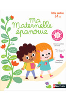 Ma maternelle épanouie - petite section 3.4 ans