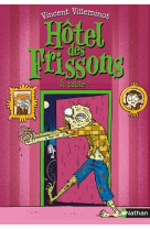 Hôtel des frissons - tome 6 à table !