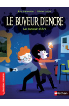 Le buveur d'encre : le buveur d'art