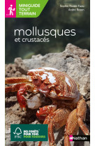 Miniguides tout-terrain : mollusques et crustacés