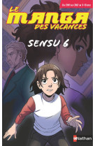 Le manga des vacances - du cm1 au cm2 : sensu 6