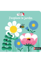 J'explore le jardin