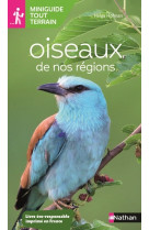 Miniguide tout terrain : oiseaux de nos régions