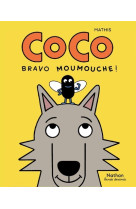 Coco - bravo moumouche !