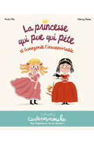 Casterminouche - la princesse qui pue qui pète et cunégonde l'insupportable