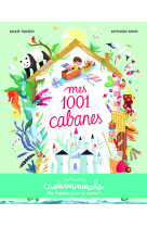 Casterminouche - mes 1001 cabanes