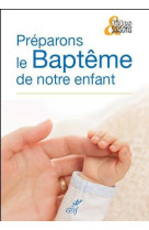 Préparons le baptême de notre enfant, pack de 10 exemplaires