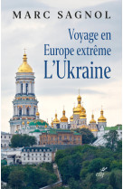 Voyage en europe extreme - l'ukraine