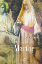 Le choix de marthe - femme et sacre au moyen age