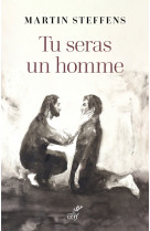 Tu seras un homme