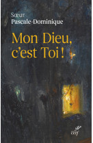 Mon dieu, c'est toi !